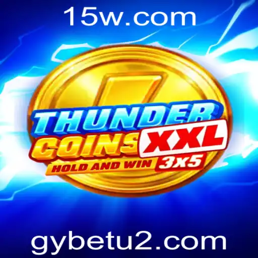 ThunderCoinsXxl – Mergulhe na Aventura do Jogo com Gybet